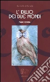 L’Idillio dei due mondi. E-book. Formato EPUB ebook di Marie Corelli