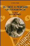 Da Circe a Morgana, scritti di Momolina Marconi. E-book. Formato EPUB ebook