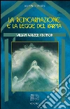 La reincarnazione e la legge del karma. E-book. Formato EPUB ebook di W. W. Atkinson