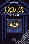 Il segreto della chiaroveggenza e dei poteri occulti. E-book. Formato EPUB ebook