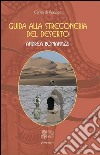 Guida alla stregoneria del deserto. E-book. Formato EPUB ebook di Andrea Romanazzi