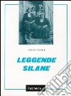 Leggende silane. E-book. Formato EPUB ebook di Saverio Basile