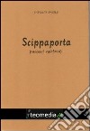 Scippaporta. E-book. Formato EPUB ebook di Saverio Basile