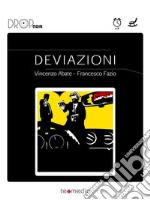 Deviazioni. E-book. Formato Mobipocket ebook