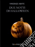 Due notti di Halloween. E-book. Formato EPUB ebook