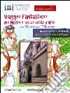 Viaggio fantastico nei musei e nelle città d’arte con Bartolomeo Masterly. Alla scoperta di Ariminum, archeologia in Emilia Romagna. E-book. Formato PDF ebook di Raffaella Bilotta