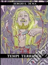 Tempi terribili. E-book. Formato Mobipocket ebook di Sergio L. Duma