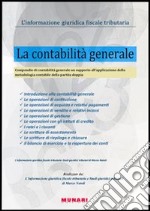 La contabilità generale. Compendio di contabilità generale un supporto all'applicazione della metodologia contabile della partita doppia. E-book. Formato PDF ebook