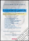 La contabilità generale. Compendio di contabilità generale un supporto all'applicazione della metodologia contabile della partita doppia. E-book. Formato PDF ebook