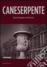 Caneserpente. E-book. Formato EPUB ebook