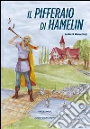 Il pifferaio di Hamelin. E-book. Formato EPUB ebook di Robert Browning