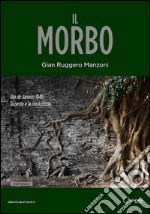 Il morbo. E-book. Formato EPUB ebook