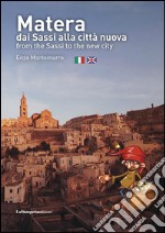 Matera dai Sassi alla città nuova. E-book. Formato EPUB ebook