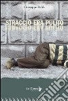 Straccio era pulito. E-book. Formato EPUB ebook