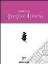 Il drago e il poeta. E-book. Formato EPUB ebook