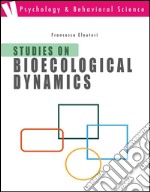 Studies on bioecological dynamics . E-book. Formato EPUB ebook