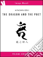 The dragon and the poet. E-book. Formato EPUB ebook