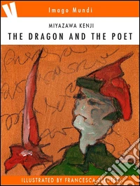 The dragon and the poetIllustrated version. E-book. Formato EPUB ebook