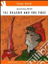 The dragon and the poetIllustrated version. E-book. Formato EPUB ebook