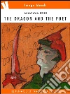 The dragon and the poet: Illustrated version. E-book. Formato EPUB ebook di Miyazawa Kenji