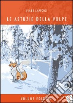 Le astuzie della volpeFiabe lapponi. E-book. Formato EPUB ebook