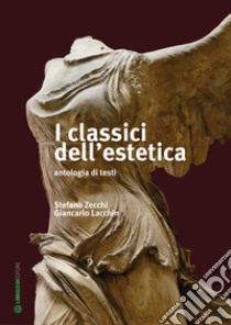 I classici dell'estetica: antologia di testi. E-book. Formato EPUB ebook di Stefano Zecchi