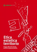 Etica estetica territorio. E-book. Formato EPUB