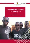 African power dressing: il corpo in gioco. E-book. Formato PDF ebook di Parodi da Passano G. (cur.)