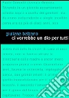 Ci vorrebbe un Dio per tutti. La forza di un sorriso. E-book. Formato Mobipocket ebook di Giuliana Balzano