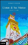 L'estate di San Martino. Genova in guerra. E-book. Formato EPUB ebook di Giuliana Parodi