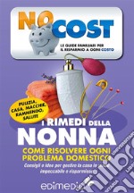 I rimedi della nonna. E-book. Formato EPUB