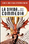 La Divina Commedia. E-book. Formato EPUB ebook di Dante Alighieri