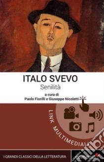 Senilità. E-book. Formato EPUB ebook di Italo Svevo