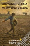 Mastro-don Gesualdo. E-book. Formato EPUB ebook di Giovanni Verga