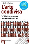 L'arte condivisa. E-book. Formato EPUB ebook di Roberto Colantonio