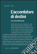 L'accordatore di destini. E-book. Formato EPUB ebook