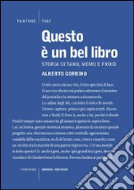 Questo è un bel libro. Storia di Tano, Momo e Froid. E-book. Formato EPUB ebook