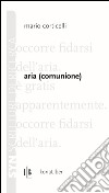 Aria (comunione). E-book. Formato PDF ebook