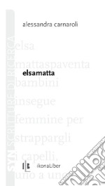 Elsamatta. E-book. Formato PDF ebook