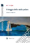 Il viaggio della Stella Polare. E-book. Formato EPUB ebook
