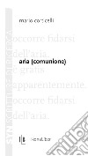 Aria (comunione). E-book. Formato EPUB ebook