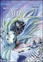 Alit e lo spirito dei sogni. E-book. Formato EPUB ebook