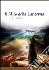 Il mito della lanterna. E-book. Formato EPUB ebook