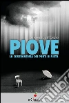 Piove. La controversia dei punti di vista. E-book. Formato EPUB ebook di Simone Lattanzio
