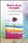 Diario di un risveglio. La rosa rossa. E-book. Formato EPUB ebook