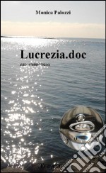 Lucrezia.doc. E-book. Formato EPUB ebook