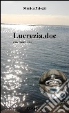 Lucrezia.doc. E-book. Formato EPUB ebook