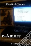 E-Amore. E-book. Formato EPUB ebook di Claudio De Donatis