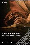 L'infinito nel finitoSan Matteo e l’angelo di Caravaggio. E-book. Formato Mobipocket ebook di Francesco Bricolo