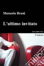 L'ultimo invitato. E-book. Formato EPUB